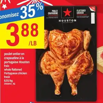 Maxi Poulet entier en crapaudine à la portugaise houston frais, 8,55/kg offer