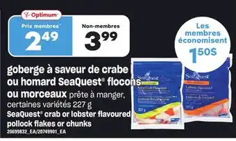 Provigo Goberge à saveur de crabe ou homard seaquest flocons ou morceaux, 227 g offer