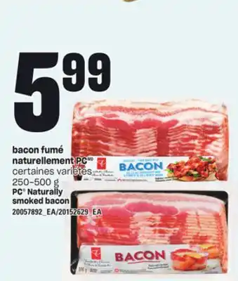 Provigo Bacon fumé naturellement pc, 250-500 g offer