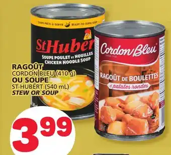 Marché Bonichoix Cordon bleu (410 g) or st-hubert (540 ml) stew or soup offer