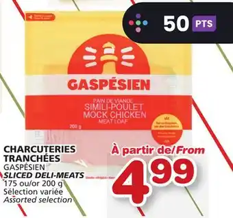 Marches Tradition Gaspésien sliced deli-meats offer