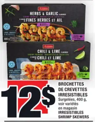 Super C Brochettes de crevettes irresistibles | irresistibles shrimp skewers offer