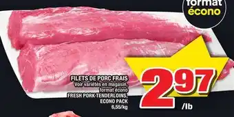 Super C Filets de porc frais | fresh pork tenderloins offer