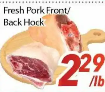 Bestco Food Mart Fresh pork front/back hock offer