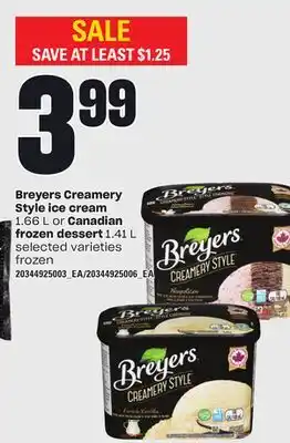 Independent Grocer Breyers creamery style ice cream 1.66 l or canadian frozen dessert, 1.41 l offer