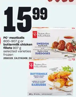 Independent Grocer Pc meatballs, 800-907 g or buttermilk chicken fillets, 907 g offer