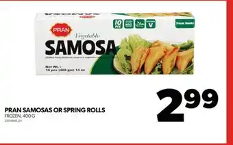 Real Canadian Superstore Pran samosas or spring rolls, 400 g offer