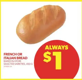 Real Canadian Superstore French or italian bread, 450 g offer