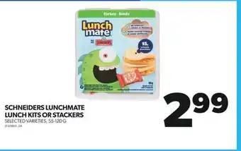Real Canadian Superstore Schneiders lunchmate lunch kits or stackers, 55-120 g offer