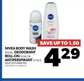 Real Canadian Superstore Nivea body wash, 500 ml, deodorant roll-on, 50 ml or antiperspirant, 51/52 g offer