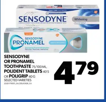 Real Canadian Superstore Sensodyne or pronamel toothpaste, 75/100 ml, polident tablets, 40's or poligrip, 40 g offer