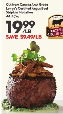 Longo's Cut from canada aaa grade longo's certified angus beef striploin medallion offer