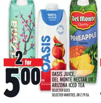 Metro Oasis juice, del monte nectar or arizona iced tea offer