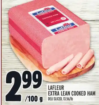 Metro Lafleur extra lean cooked ham offer