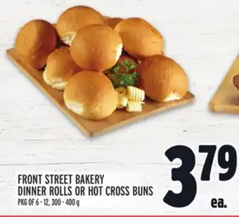 Metro Front street bakery dinner rolls or hot cross buns offer