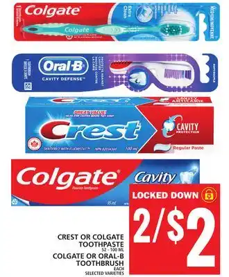 Food Basics Crest or colgate toothpaste or colgate or oral-b toothbrush offer