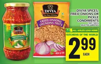 Food Basics Divya spices, fried onions or pickle condiments offer