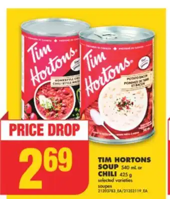 No Frills Tim hortons soup, 540 ml or chili, 425 g offer