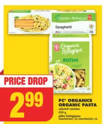 No Frills Pc organics organic pasta, 454 g offer