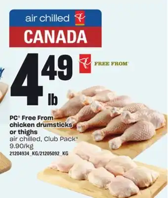 Loblaws Pc free from chicken drumsticks or thighs offer
