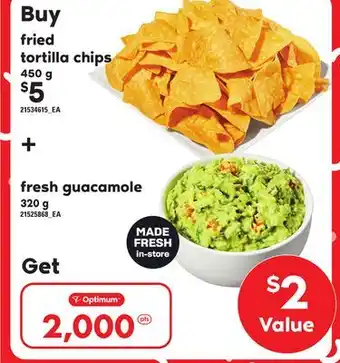 Loblaws Fried tortilla chips 450 g, fresh guacamole 320 g offer