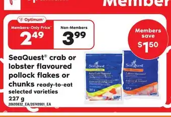 Loblaws Seaquest crab or lobster flavoured pollock flakes or chunks, 227 g offer