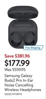 Walmart Samsung galaxy buds2 pro in-ear noise cancelling wireless headphones offer