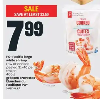 Valu-mart Grosses crevettes blanches du pacifique pc, 400 g offer