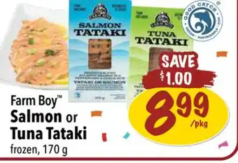 Farm Boy Farm boy salmon or tuna tataki offer