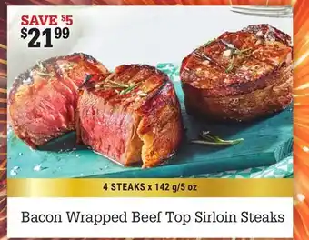 M & M Food Market Bacon wrapped beef top sirloin steaks offer