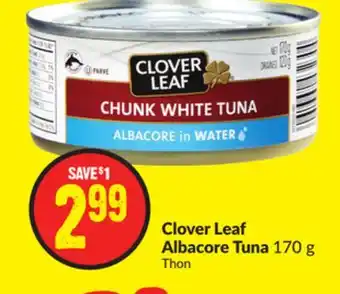 FreshCo Clover leaf albacore tuna 170 g offer