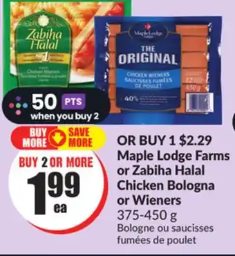 FreshCo Maple lodge farms or zabiha halal chicken bologna or wieners 375-450 g offer