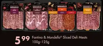 FreshCo Fantino & mondello sliced deli meats offer