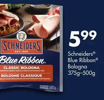 Chalo FreshCo Schneiders blue ribbon bologna 375g - 500g offer