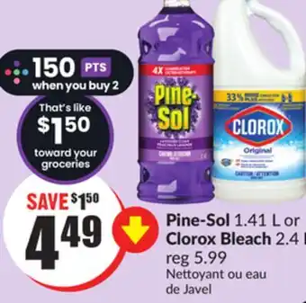 Chalo FreshCo Pine-sol 1.41 l or clorox bleach 2.4 l offer