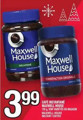 Marche Ami Café instantané maxwell house | maxwell house instant coffee offer