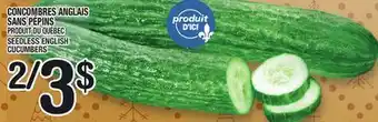 Marche Ami Concombres anglais sans pépins | seedless english cucumbers offer