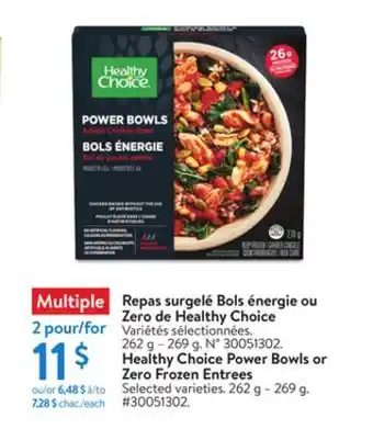 Walmart Healthy choice power bowls or zero frozen entrees offer