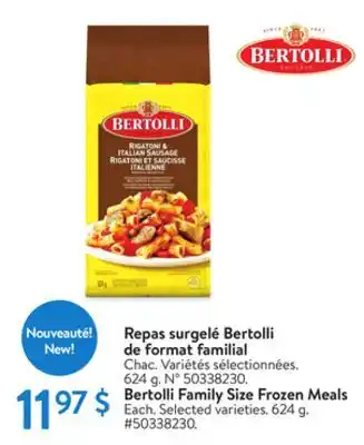 Walmart Bertolli family size frozen meals offer