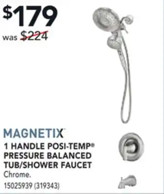 Réno Dépôt Moen magnetix 1 handle posi-temp pressure balanced tub/shower faucet offer