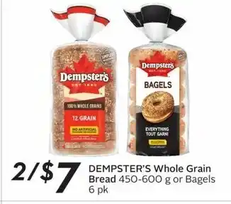 Sobeys DEMPSTER'S Whole Grain Bread 450-600g or Bagels 6 pk offer