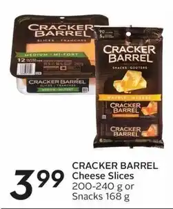 Sobeys CRACKER BARREL Cheese Slices 200-240g or Snacks 168g offer
