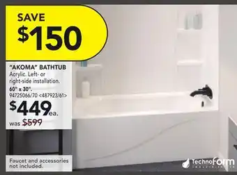 RONA Technoform akoma bathtub offer