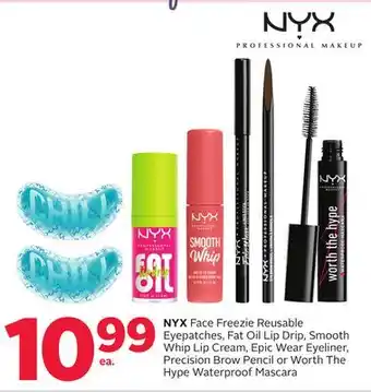 Rexall Nyx face freezie reusable eyepatches, fat oil lip drip, smooth whip lip cream, epic wear eyeliner, precision brow pencil or w offer