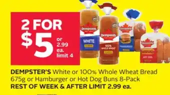 Rexall Dempster's white or 100% whole wheat bread 675g or hamburger or hot dog buns 8-pack offer
