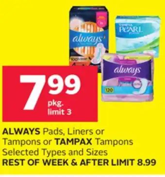 Rexall Always pads, liners or tampons or tampax tampons offer