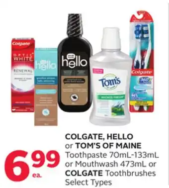 Rexall Colgate, hello or tom's of maine toothpaste 70ml-133ml or mouthwash 473ml or colgate toothbrushes offer