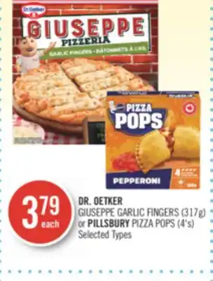 Shoppers Drug Mart Dr. oetker giuseppe garlic fingers (317g) or pillsbury pizza pops (4's) offer