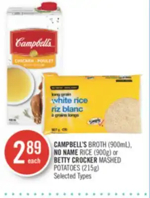Shoppers Drug Mart Campbell's broth (900ml), no name rice (900g) or betty crocker mashed potatoes (215g) offer