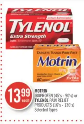 Shoppers Drug Mart Motrin ibuprofen (45's - 90's) or tylenol pain relief products (16's - 130's) offer